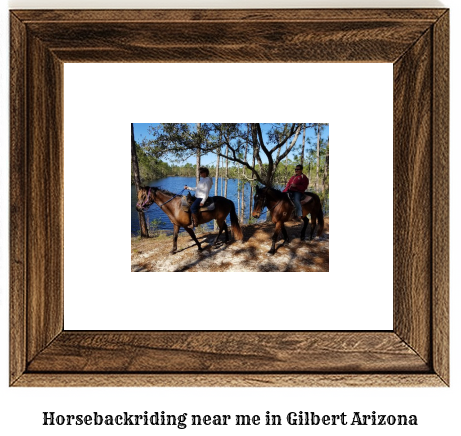 horseback riding near me in Gilbert, Arizona